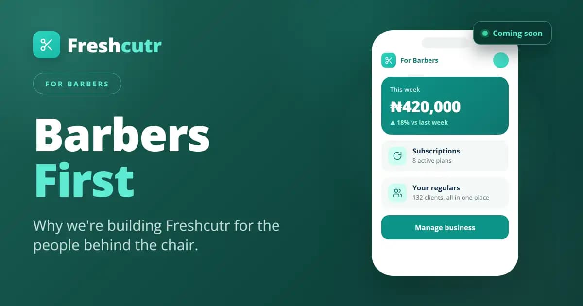 Barbers First: Why We're Building Freshcutr for the People Behind the Chair